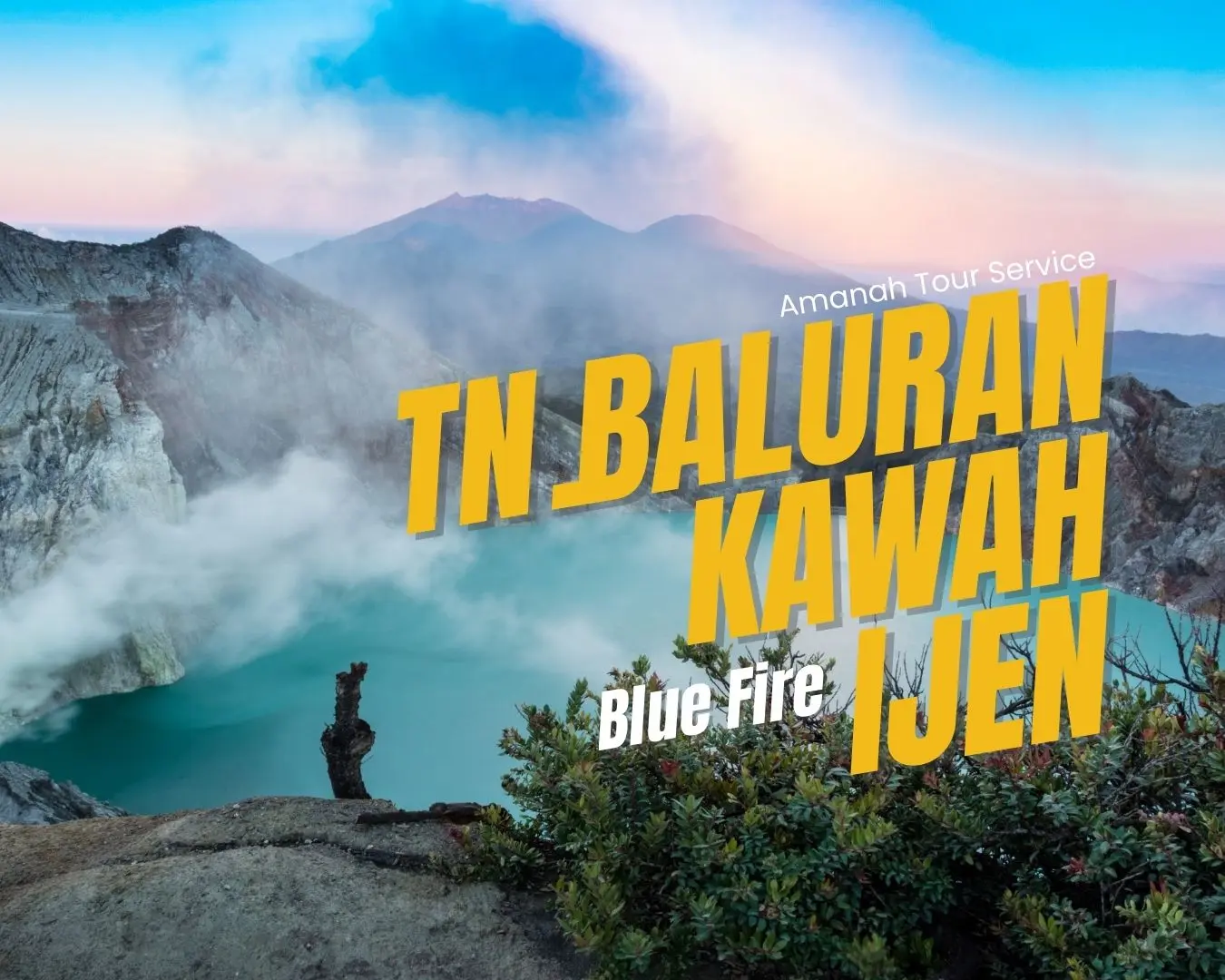 Kawah Ijen + TN Baluran